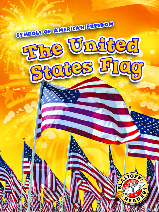 Title details for The United States Flag by Kirsten Chang - Available